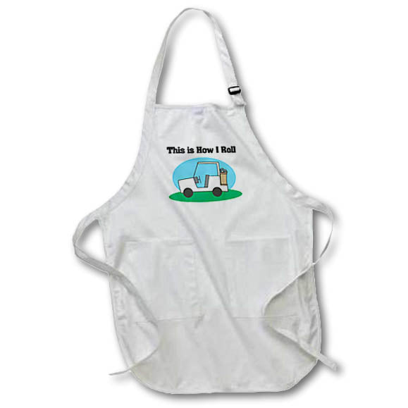 3dRose Dooni Designs Funny and Humorous Designs - This Is How I Roll Golf Cart Golfing Design - Aprons (apr_102572)