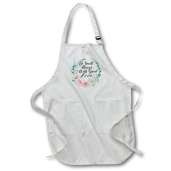 3dRose Anne Marie Baugh - Quotes - Do Small Things with Great Love in A Green and Pink Floral Wreath - Aprons (apr_254949)