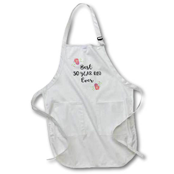 Apron - Floral Best 50 Year Old Ever pink flowers cute 50th Birthday Girl Gift Love Series