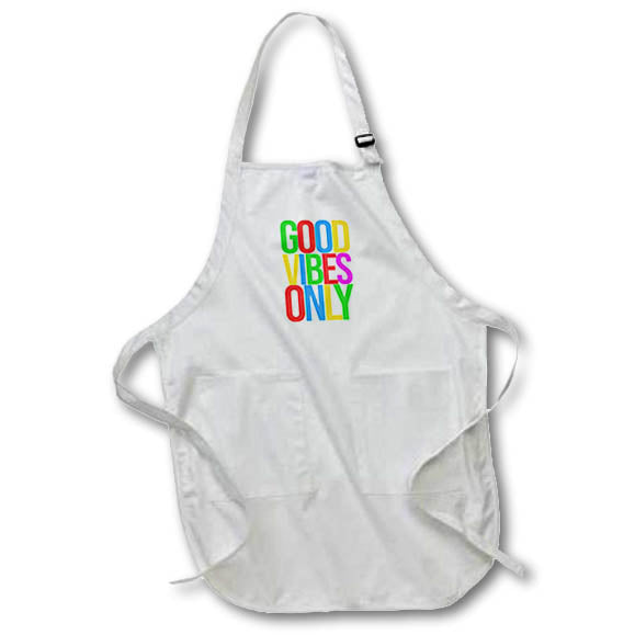 3dRose Good Vibes Only colorful text against the white background. - Aprons (apr_334695)