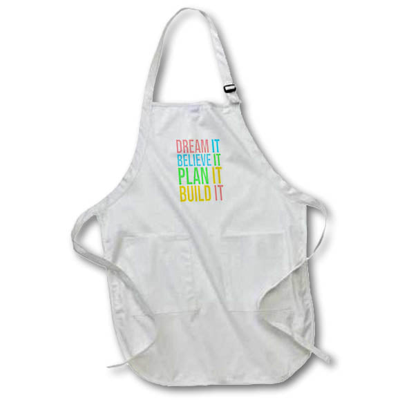 3dRose Dream it, believe it, plan it, build it inspirational text art gift - Aprons (apr_334698)