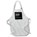 3dRose 2020. 1 star rating. Would not recommend. White lettering on black. - Aprons (apr_336636)