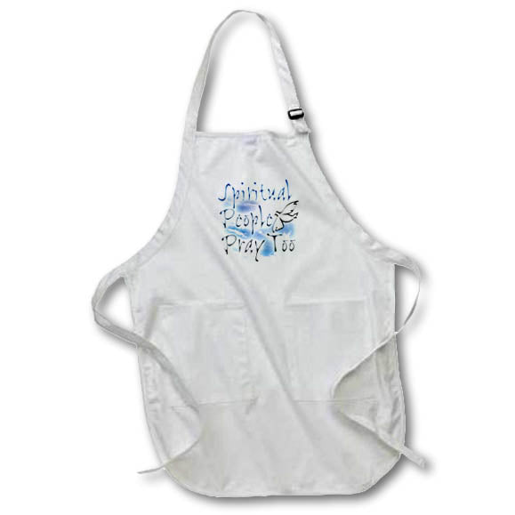 Apron - Image of Words Spiritual People Pray Too – Soul Food