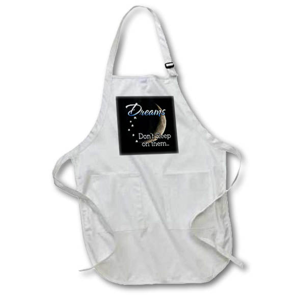 Apron - Image of Words Dreams Dont Sleep On Them With Moon Picture – Motivational Sayings