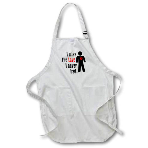 Apron - Image of Words I Miss The Love I Never Had – Romance
