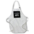Apron - Life is better with boys. White lettering on black background. Stamp City - typography