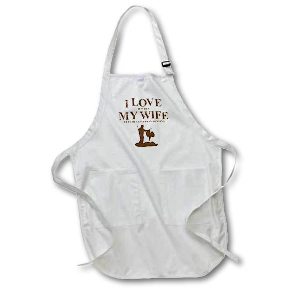 Apron - I Love It When My Wife Lets Me Go Turkey Hunting S.Heller and Kids - Hunting