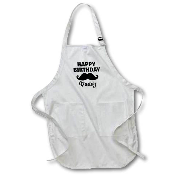 Apron - Happy Birthday Daddy Mustache Designs Birthday