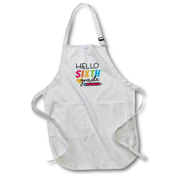 Apron - Hello SIXTH Grade Designs Back to School