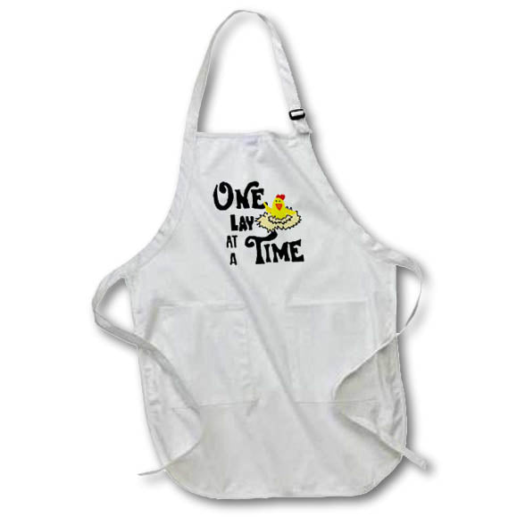Apron - Funny Cute One Lay at a Time Chicken Laying Egg Pun Cartoon Funny