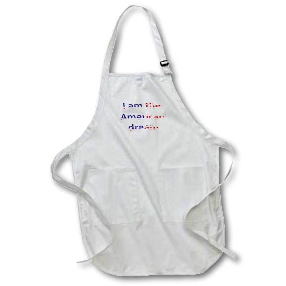 Apron - I Am The American Dream Prosperity and Success Typography - American Dream Humor