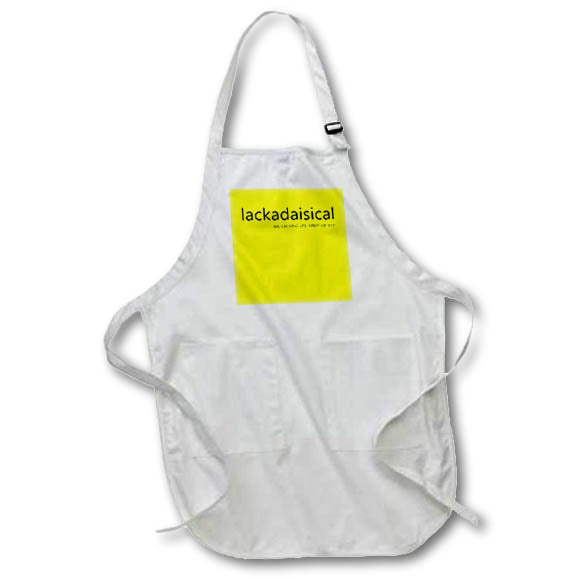 Apron - Lackadaisical Definition Language Nerd Black Type Typography - Word Definition and Meaning