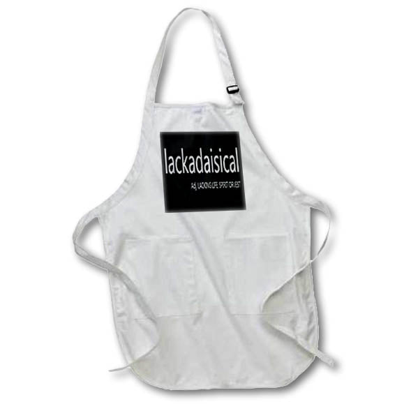 Apron - Lackadaisical Definition Language Nerd White Type Typography - Word Definition and Meaning