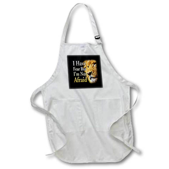 Apron - Image of Words I Have Fear But Im Not Afraid with Lion Picture – Inspirational Sayings