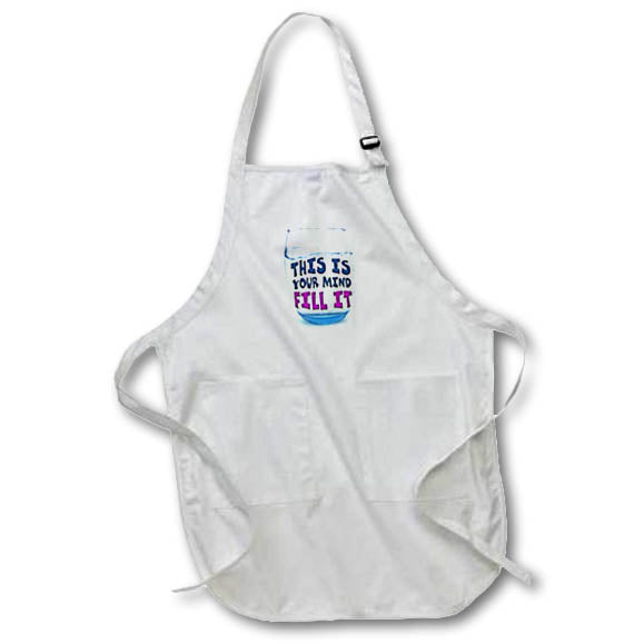 Apron - Image of Words This Is Your Mind Fill It – Motivational Sayings