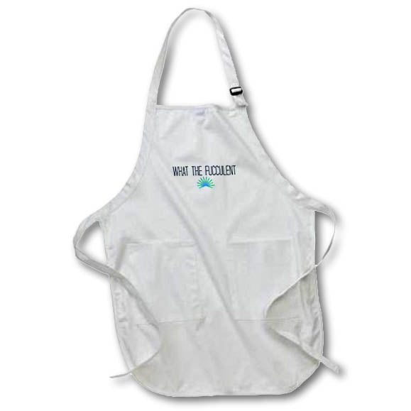Apron - What The Fucculent Funny Sayings