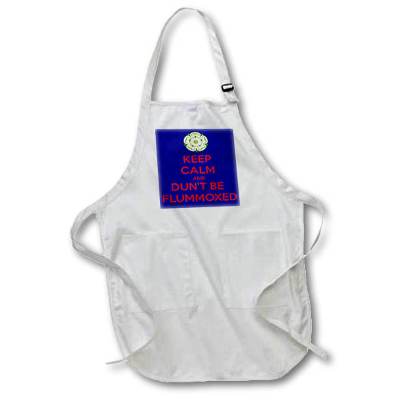 Apron - Keep Calm and Dunt Be Flummoxed Typography - Yorkshire Humor