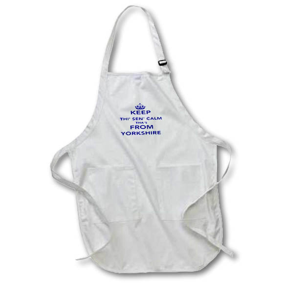 Apron - Keep Thi Sen Calm Thas From Yorkshire Blue Text on White Typography - Yorkshire Humor
