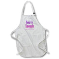 Apron - Image of Words Youre Enough – Inspirational Sayings