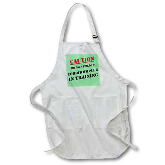 Apron - Caution Do Not Follow Coddiwompler In Training Text - Old English Words