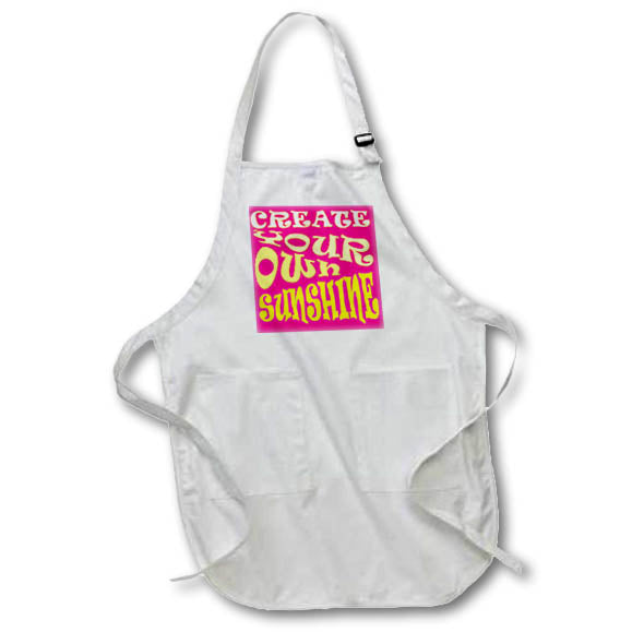 Apron - Create Your Own Sunshine Inspirational Quote Typography - Inspirational Quote