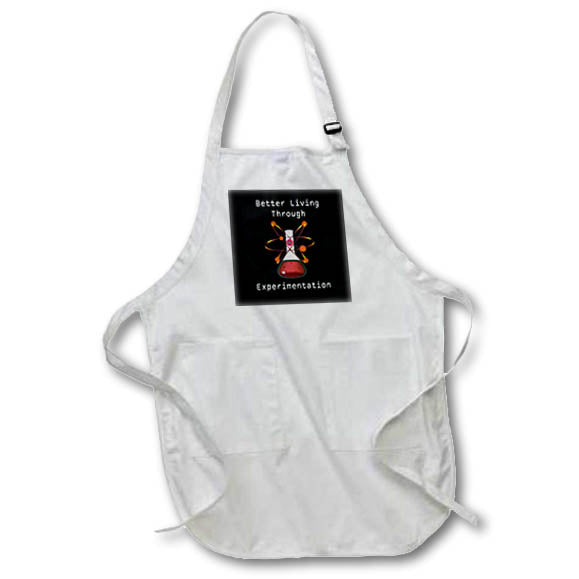 Apron - Better living through experimentation funny science joke. Creative Studios – Chemistry Jokes