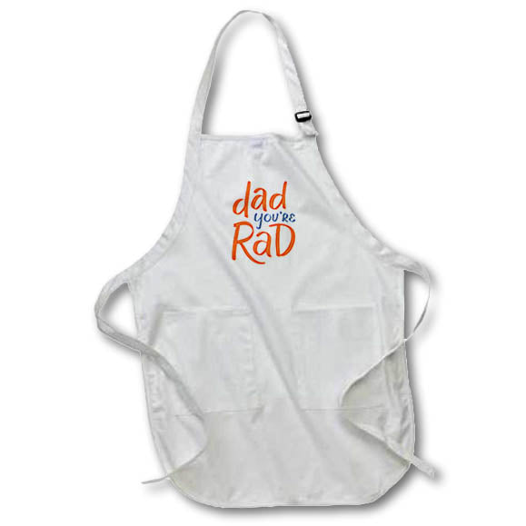 Apron - Simple Greetings for Fathers Day with a Text of Dad Youre Rad 3dRose-Fathers Day Greetings
