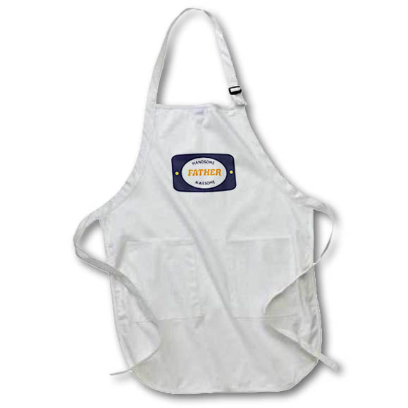 Apron - Sweet Greetings for Fathers Day with a Text of Handsome Father Awesome 3dRose-Fathers Day Greetings