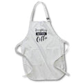 Apron - Image with a text everything gets better with coffee s Sayings Collection about COFFEE