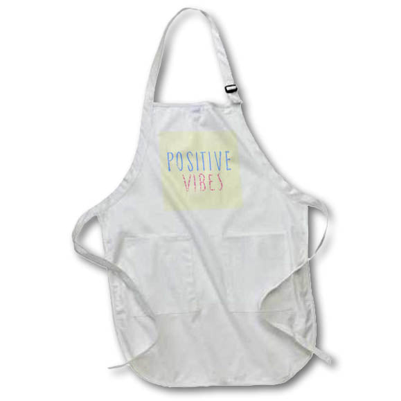 Apron - Inspirational Quotes With Text of Positive Vibes 3dRose-Inspirational Quotes