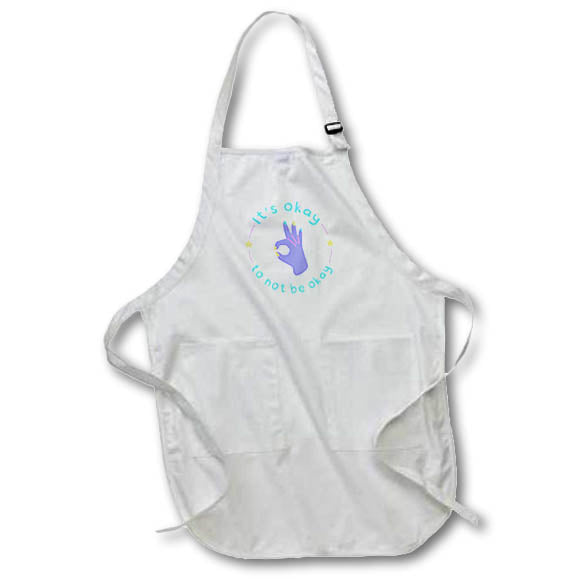 Apron - Pastel Text It Is Okay To Not Be Okay 3dRose-Inspirational Quotes