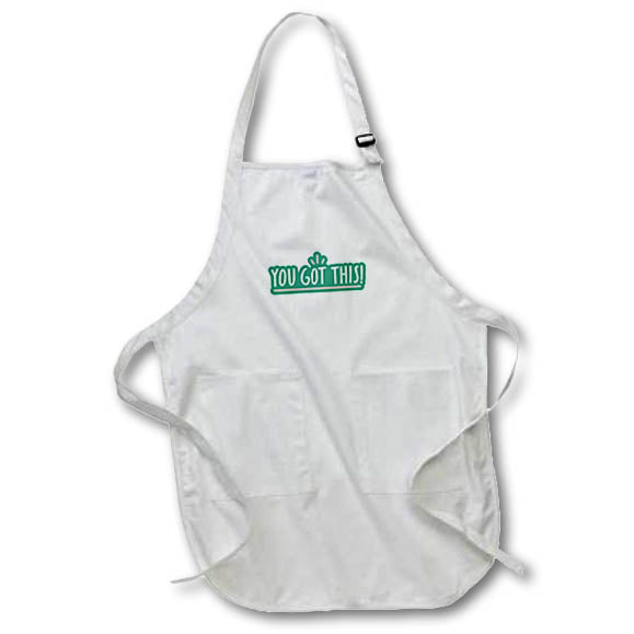 Apron - You Got This Text Self Motivation Quotes 3dRose-Inspirational quotes