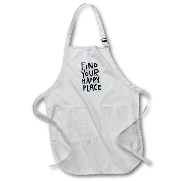 Apron - Find Your Happy Place Mental Health Awareness Motivational Quotes 3dRose - Rosette - Mental Health Awareness