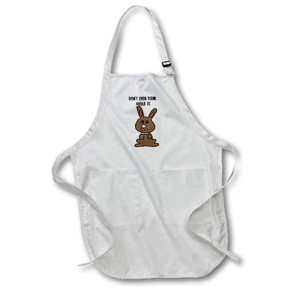 Apron - Funny Cute Chocolate Bunny Rabbit says Don’t even think about eating Funny