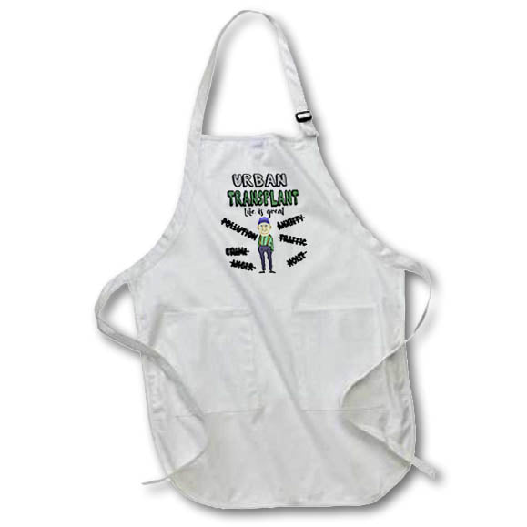 Apron - Funny Urban Transplant Remote Working no Crime or Stress or Traffic Funny