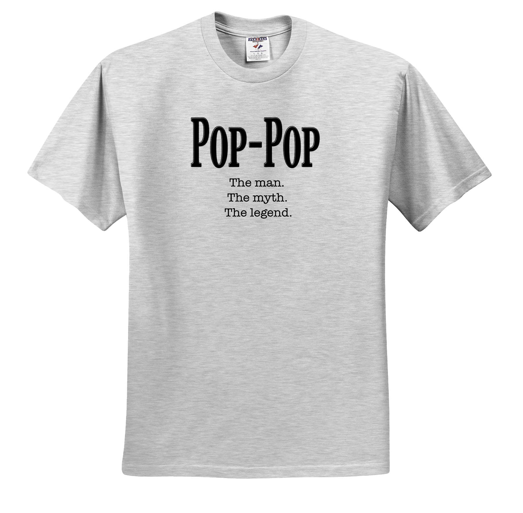 3dRose EvaDane - Quotes - Pop-Pop The Man The Myth The Legend - Adult T-Shirt XL (ts_149789)