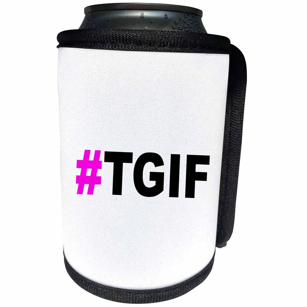 3dRose EvaDane - Funny Quotes - #TGIF, Pink - Can Cooler Bottle Wrap (cc_107339)