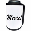 3dRose EvaDane - Funny Quotes - Merde - Can Cooler Bottle Wrap (cc_107350)