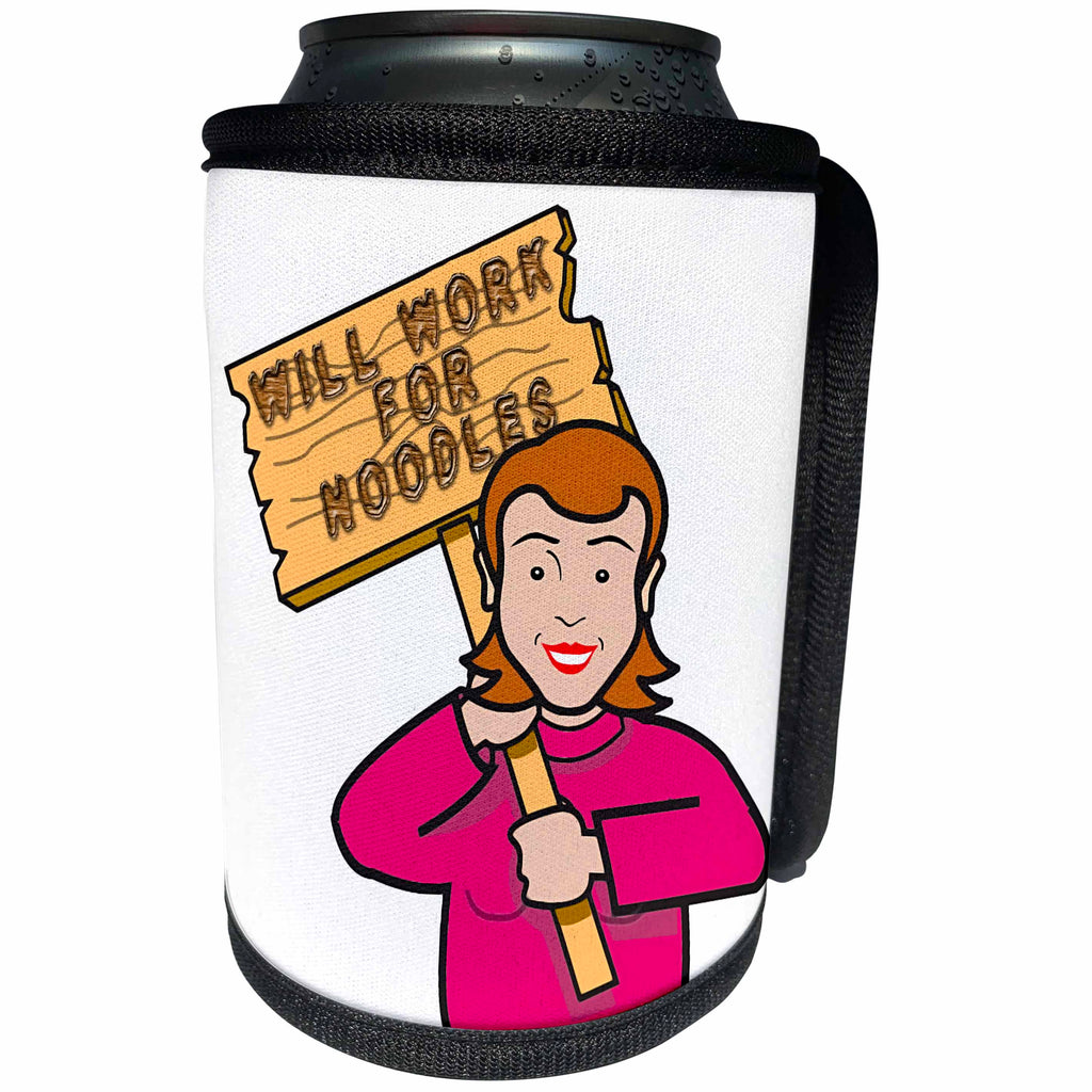 3dRose Dooni Designs Humorous Bribery Signs Sarcasm Designs - Funny Humorous Woman Girl With A Sign Will Work For Noodles - Can Cooler Bottle Wrap (cc_117349)
