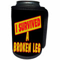 3dRose Dooni Designs Survive Sayings - I Survived A Broken Leg Survial Pride And Humor Design - Can Cooler Bottle Wrap (cc_117582)