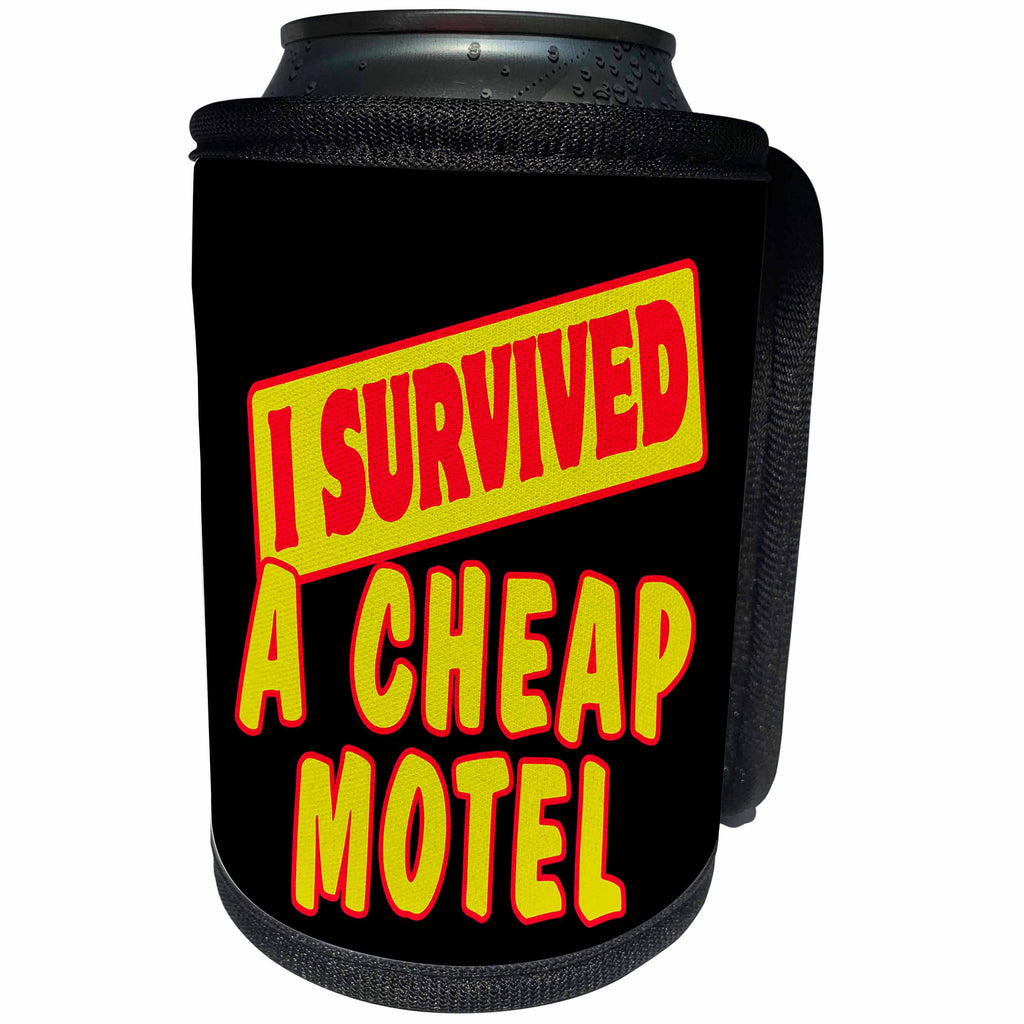 3dRose Dooni Designs Survive Sayings - I Survived A Cheap Motel Survial Pride And Humor Design - Can Cooler Bottle Wrap (cc_117586)