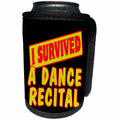 3dRose Dooni Designs Survive Sayings - I Survived A Dance Recital Survial Pride And Humor Design - Can Cooler Bottle Wrap (cc_117594)
