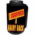 3dRose Dooni Designs Survive Sayings - I Survived A Hairy Back Survial Pride And Humor Design - Can Cooler Bottle Wrap (cc_117613)