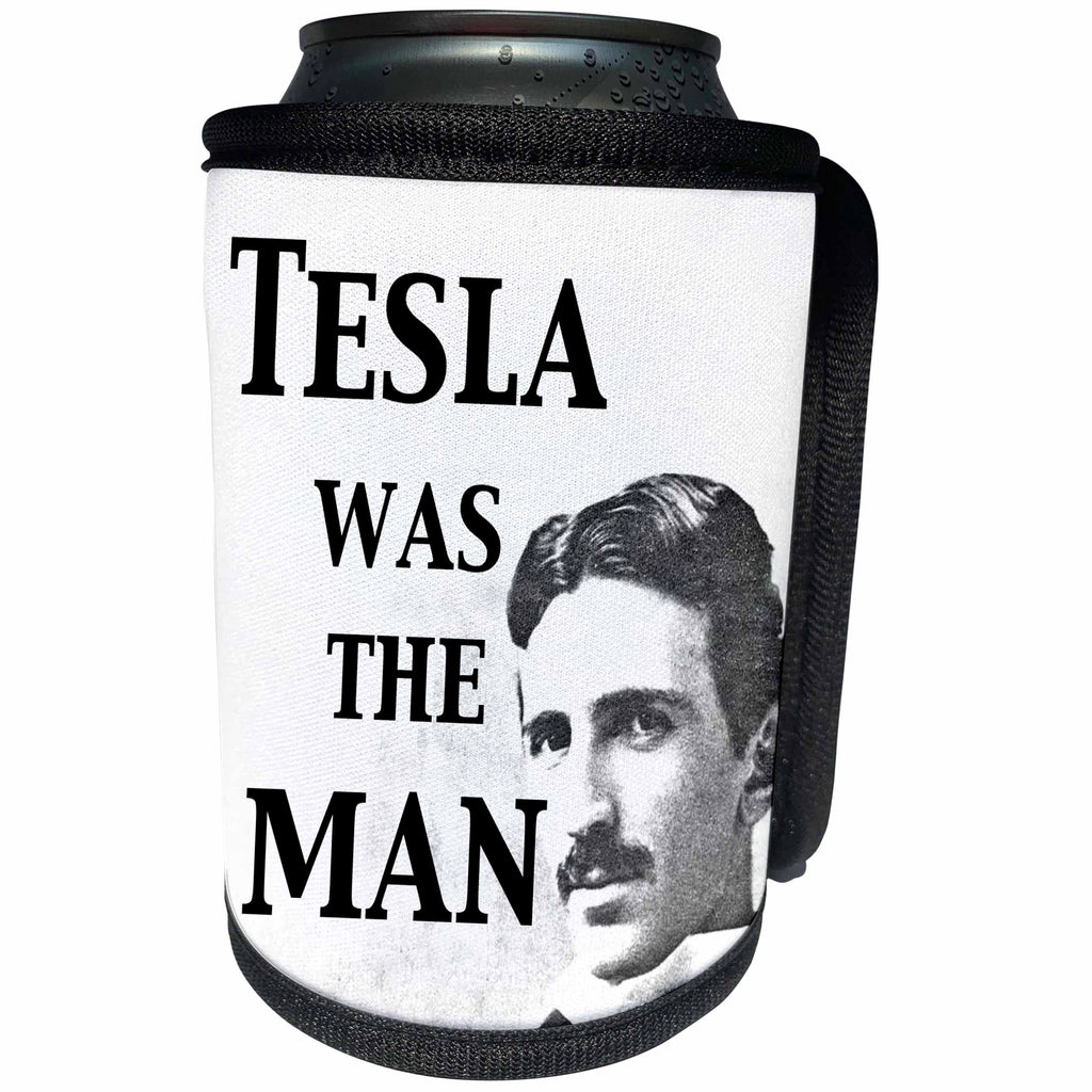 3dRose EvaDane - Funny Quotes - Tesla was the man - Can Cooler Bottle Wrap (cc_123994)