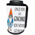 3dRose EvaDane - Funny Quotes - Once you go gnome you never go home - Can Cooler Bottle Wrap (cc_124000)