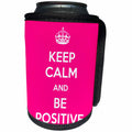 3dRose EvaDane - Quotes - Keep calm and be positive. Pink. - Can Cooler Bottle Wrap (cc_194343)