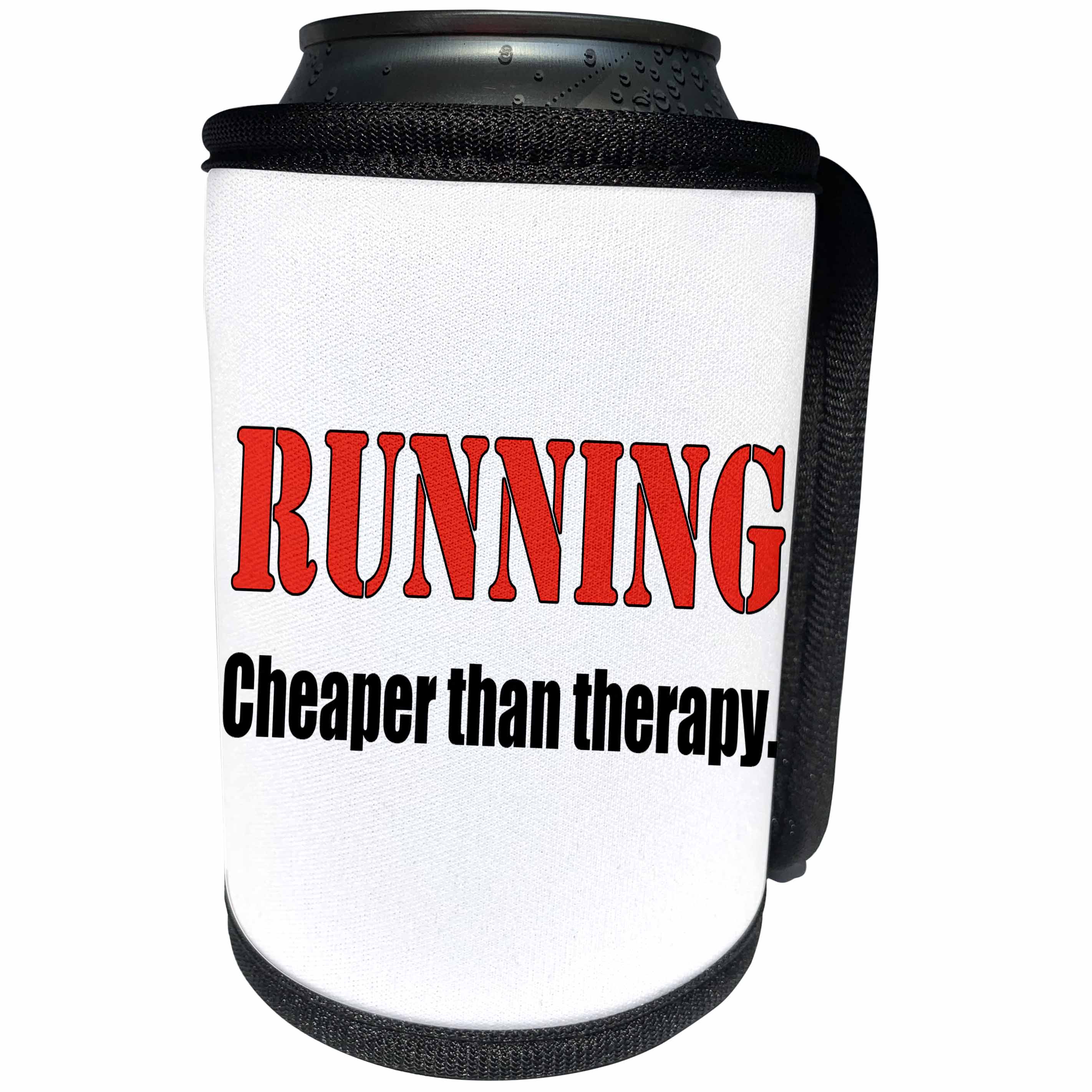 3dRose EvaDane - Funny Quotes - Running. Cheaper than therapy. Red. - Can Cooler Bottle Wrap (cc_194359)