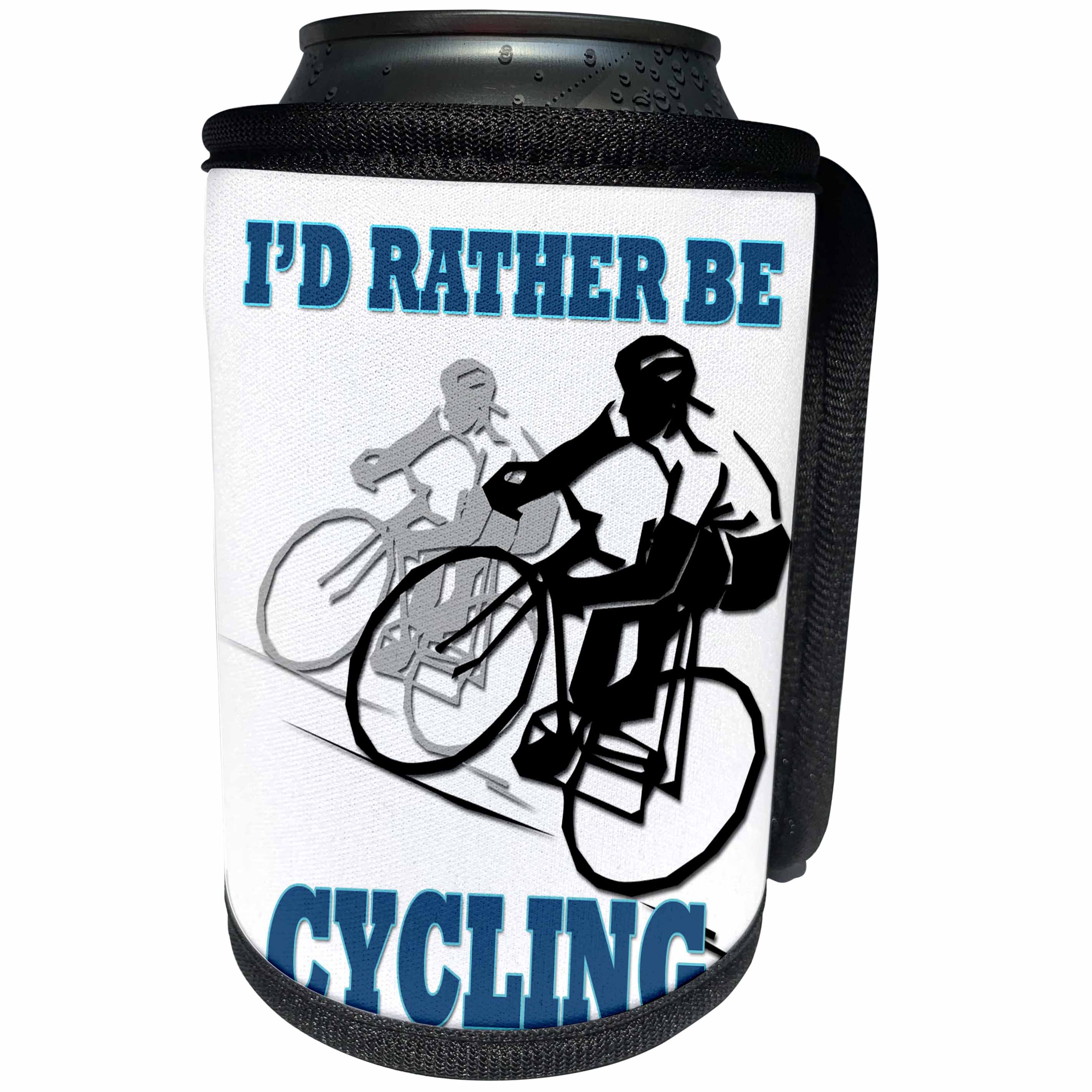 3dRose RinaPiro - Fitness Quotes - Id rather be cycling. Funny quotes. Popular saying. - Can Cooler Bottle Wrap (cc_218217)