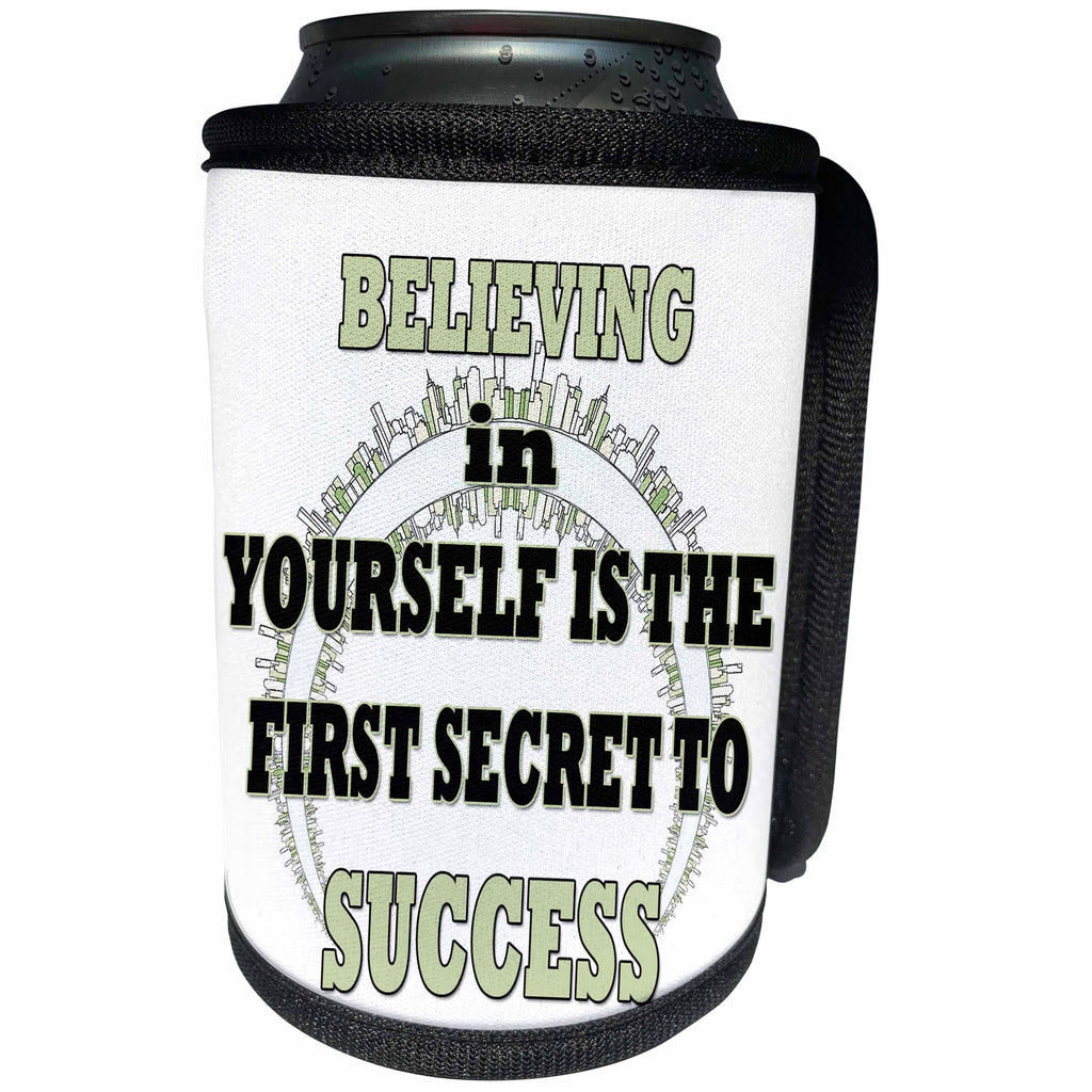 3dRose RinaPiro - Inspirational Quotes - Believing in yourself is the first secret to success. Wisdom quotes. - Can Cooler Bottle Wrap (cc_218219)