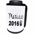 3dRose Tory Anne Collections Quotes - PRINT OF SAYING MEXICO 2016 - Can Cooler Bottle Wrap (cc_221397)